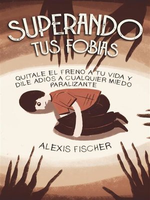cover image of Superando tus Fobias